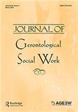JOURNAL OF GERONTOLOGICAL SOCIAL WORK