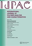 <b>INTERNATIONAL JOURNAL OF POLYMER ANALYSIS AND CHARACTERIZATI</b>