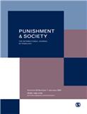 PUNISHMENT & SOCIETY-INTERNATIONAL JOURNAL OF PENOLOGY