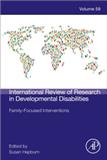 <b>International Review of Research in Developmental Disabiliti</b>