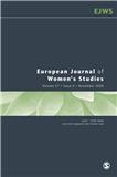 <b>EUROPEAN JOURNAL OF WOMENS STUDIES</b>