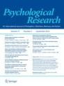 PSYCHOLOGICAL RESEARCH-PSYCHOLOGISCHE FORSCHUNG