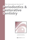 INTERNATIONAL JOURNAL OF PERIODONTICS & RESTORATIVE DENTISTR