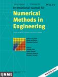 <b>INTERNATIONAL JOURNAL FOR NUMERICAL METHODS IN ENGINEERING</b>