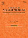 <b>SEMINARS IN NUCLEAR MEDICINE</b>