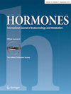 Hormones-International Journal of Endocrinology and Metaboli