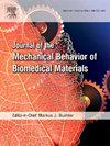 <b>Journal of the Mechanical Behavior of Biomedical Materials</b>