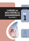 CHEMICAL AND BIOCHEMICAL ENGINEERING QUARTERLY
