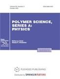 <b>POLYMER SCIENCE SERIES A</b>