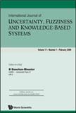 INTERNATIONAL JOURNAL OF UNCERTAINTY FUZZINESS AND KNOWLEDGE