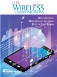 <b>IEEE WIRELESS COMMUNICATIONS</b>
